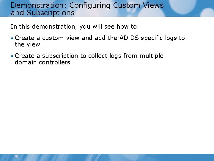 Module 8 Implementing an Active Directory Domain Services