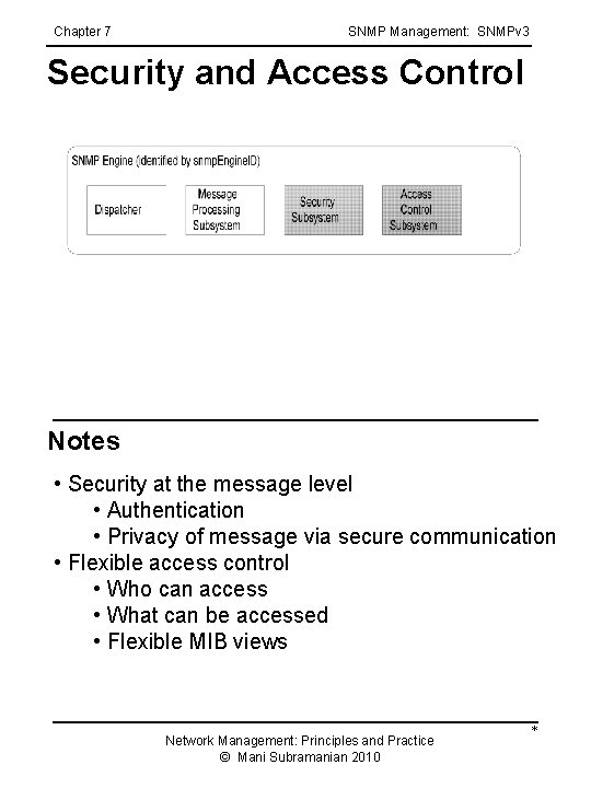 Chapter 7 SNMP Management: SNMPv 3 Security and Access Control Notes • Security at Chapter 7 SNMP Management: SNMPv 3 Security and Access Control Notes • Security at