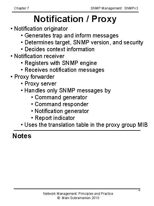 Chapter 7 SNMP Management: SNMPv 3 Notification / Proxy • Notification originator • Generates Chapter 7 SNMP Management: SNMPv 3 Notification / Proxy • Notification originator • Generates