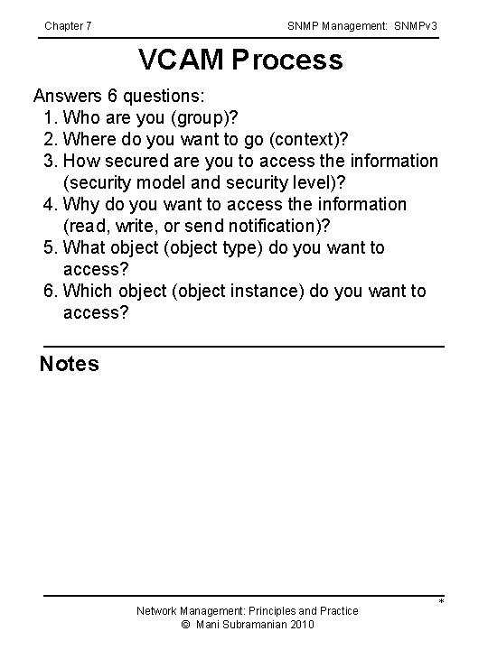 Chapter 7 SNMP Management: SNMPv 3 VCAM Process Answers 6 questions: 1. Who are Chapter 7 SNMP Management: SNMPv 3 VCAM Process Answers 6 questions: 1. Who are