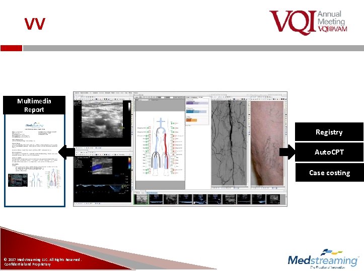 VV Multimedia Report Registry Auto. CPT Case costing © 2017 Medstreaming LLC. All Rights