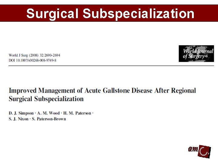 Surgical Subspecialization 
