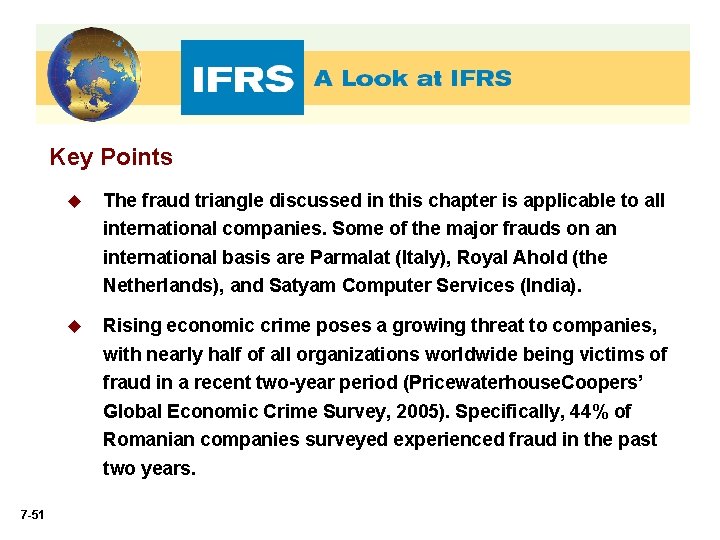 Key Points u The fraud triangle discussed in this chapter is applicable to all