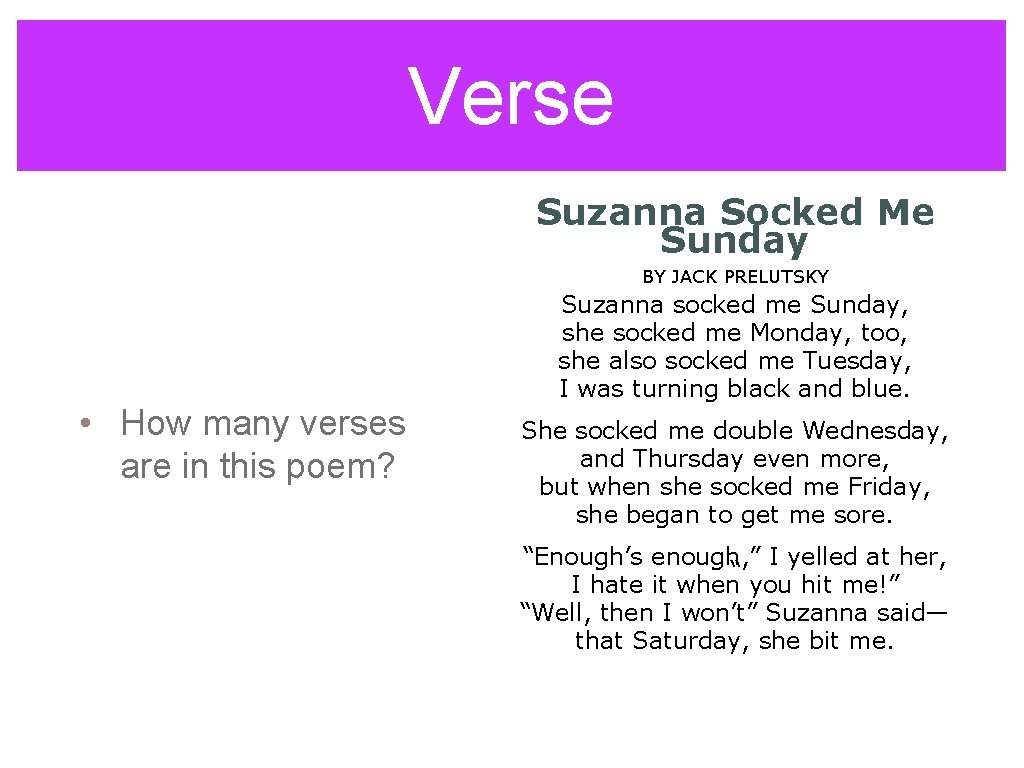 Verse Suzanna Socked Me Sunday BY JACK PRELUTSKY • How many verses are in