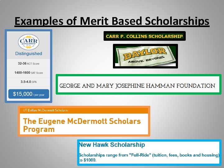 Examples of Merit Based Scholarships Examples of Merit Based Scholarships