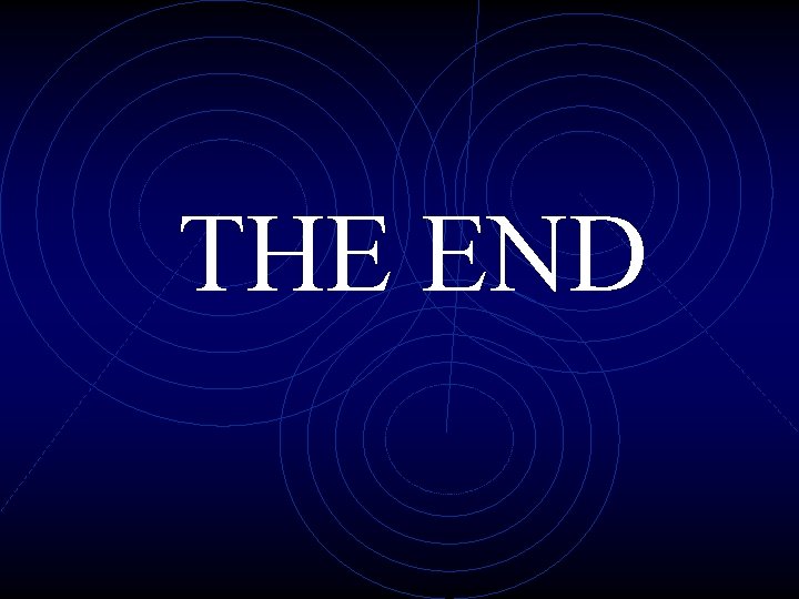 THE END THE END
