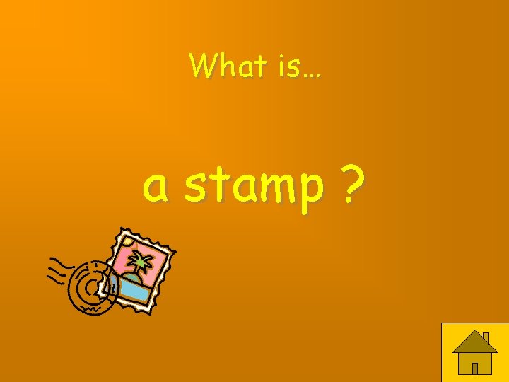 What is… a stamp ? 