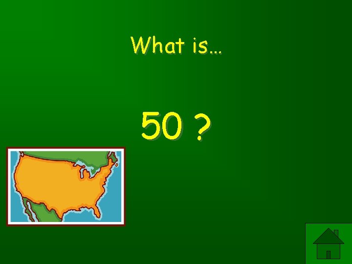 What is… 50 ? 