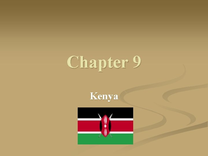 Chapter 9 Kenya 