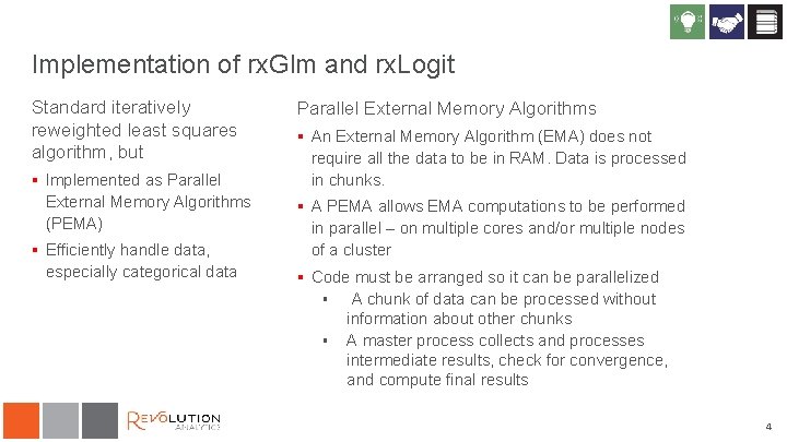 Implementation of rx. Glm and rx. Logit Standard iteratively reweighted least squares algorithm, but