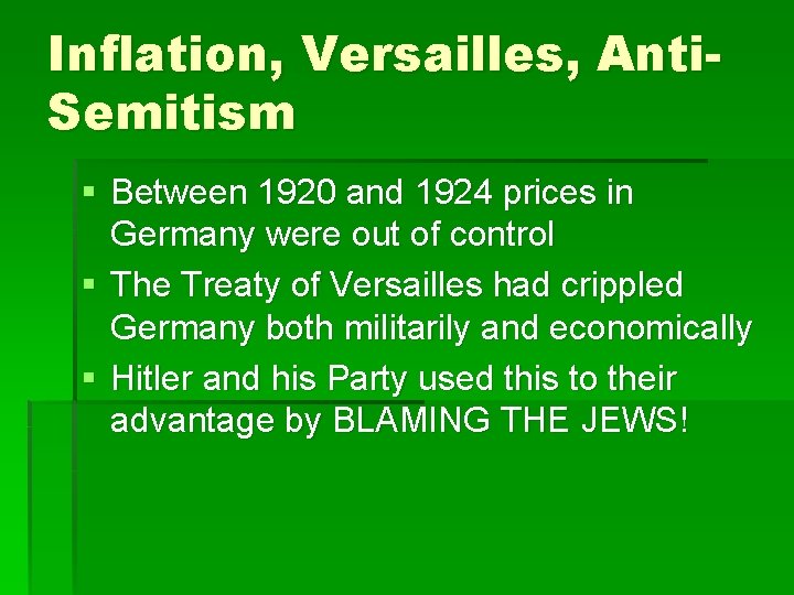 Inflation, Versailles, Anti. Semitism § Between 1920 and 1924 prices in Germany were out