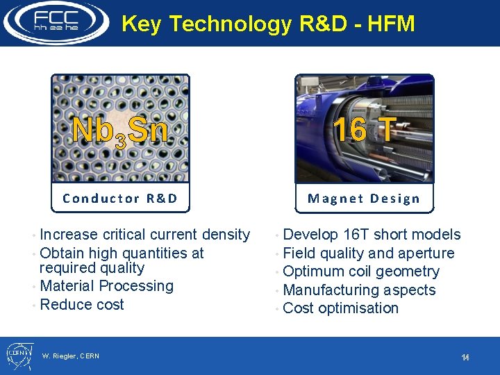 Key Technology R&D - HFM Nb 3 Sn 16 T Conductor R&D Magnet Design