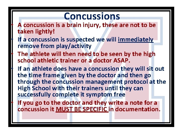 Concussions • A concussion is a brain injury, these are not to be taken