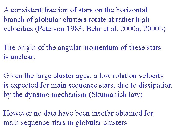 A consistent fraction of stars on the horizontal branch of globular clusters rotate at