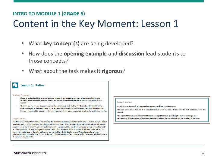 INTRO TO MODULE 1 (GRADE 6) Content in the Key Moment: Lesson 1 •