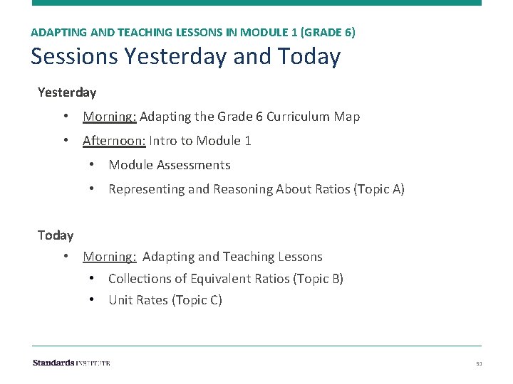 ADAPTING AND TEACHING LESSONS IN MODULE 1 (GRADE 6) Sessions Yesterday and Today Yesterday