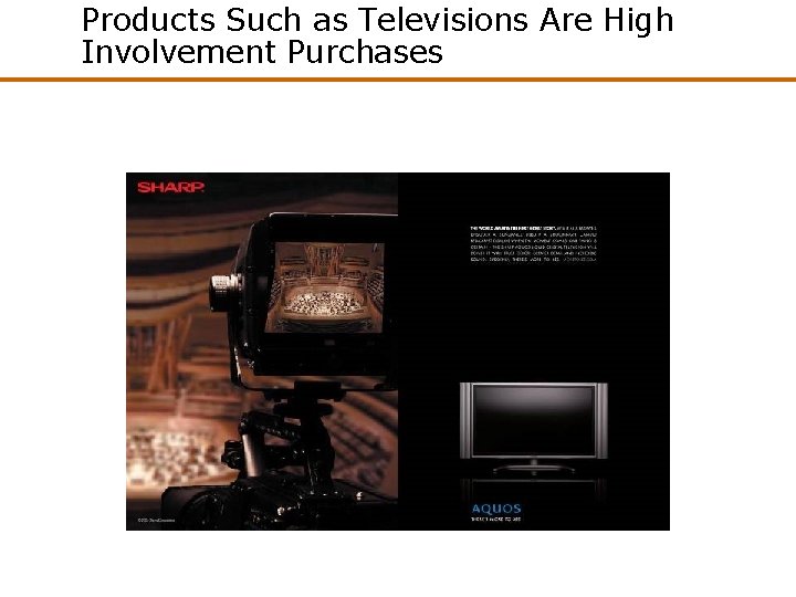 Products Such as Televisions Are High Involvement Purchases Products Such as Televisions Are High Involvement Purchases