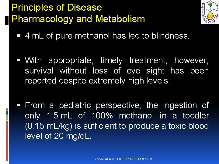 Principles of Disease Pharmacology and Metabolism 4 m. L of pure methanol has led