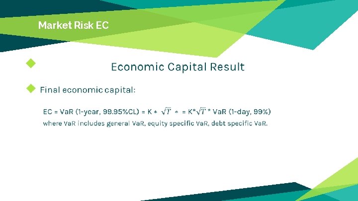 Market Risk EC ◆ 