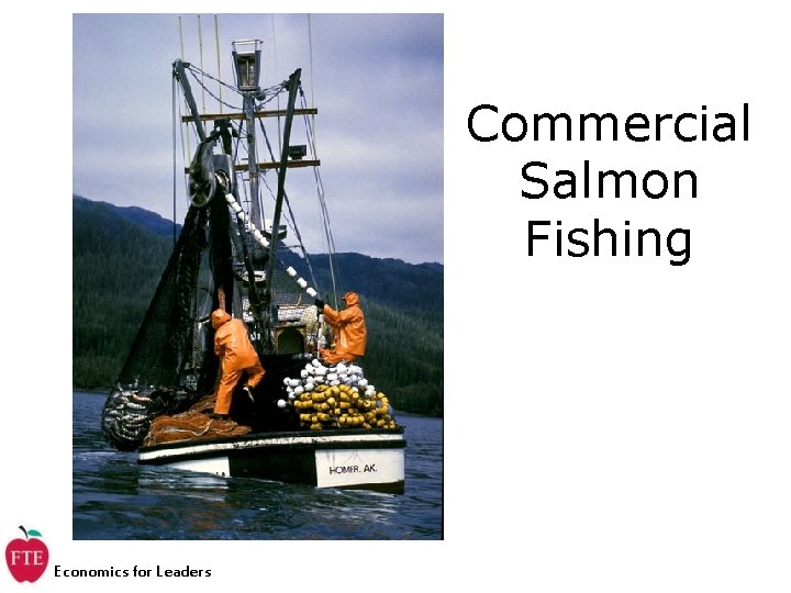Commercial Salmon Fishing Economics for Leaders 