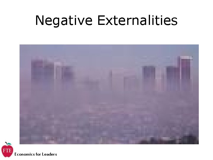 Negative Externalities Economics for Leaders 