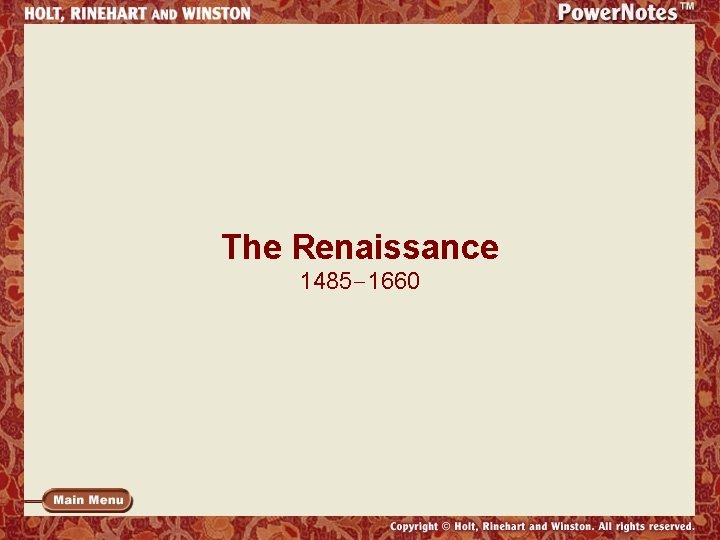 The Renaissance 1485– 1660 