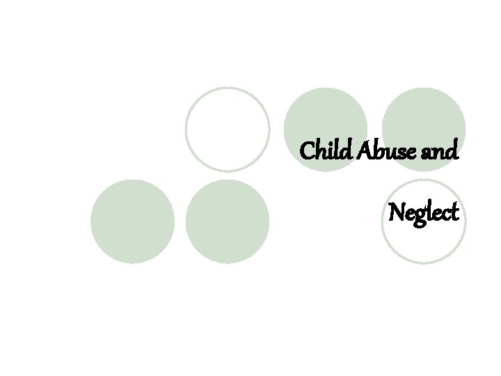 Child Abuse and Neglect 