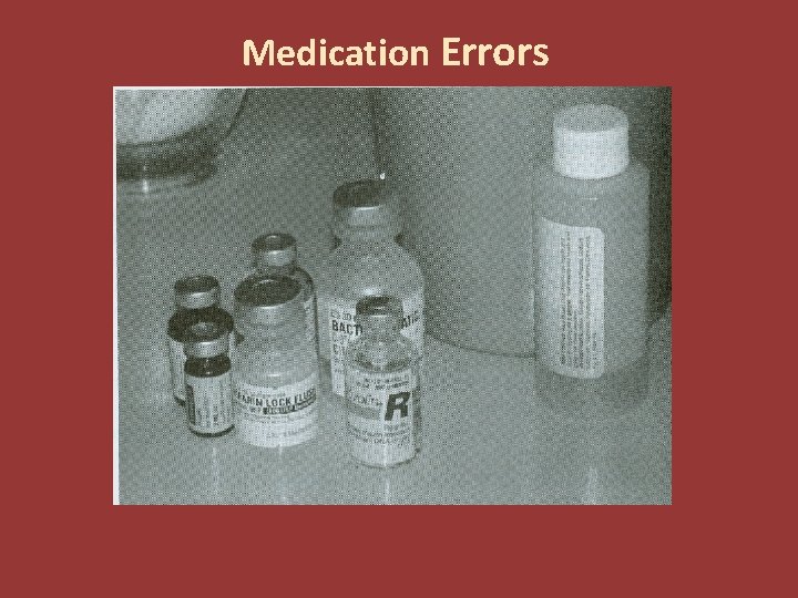 Medication Errors Medication Errors