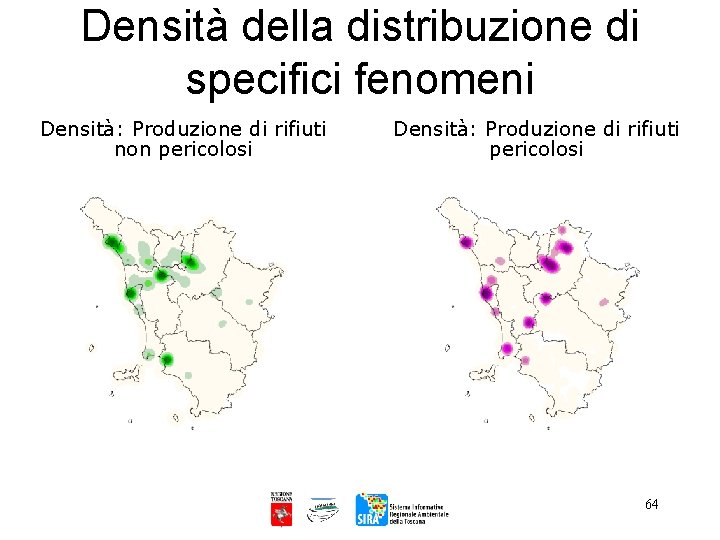 Densità della distribuzione di specifici fenomeni Densità: Produzione di rifiuti non pericolosi Densità: Produzione