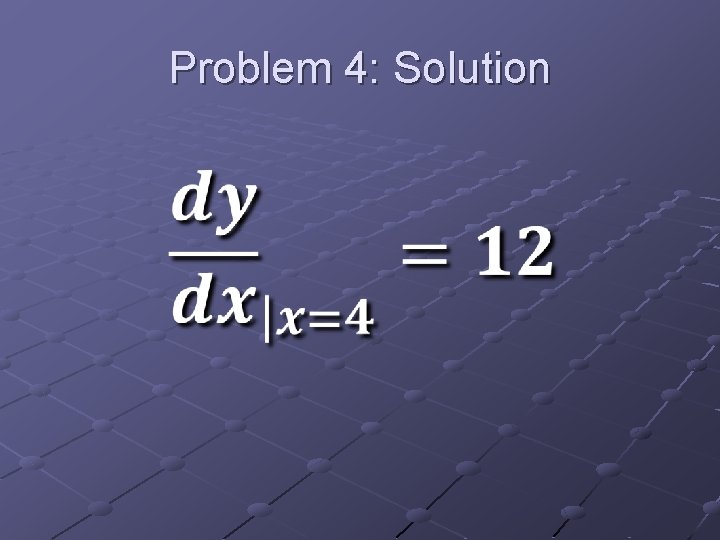 Problem 4: Solution 