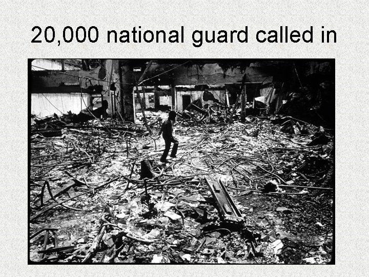 20, 000 national guard called in 