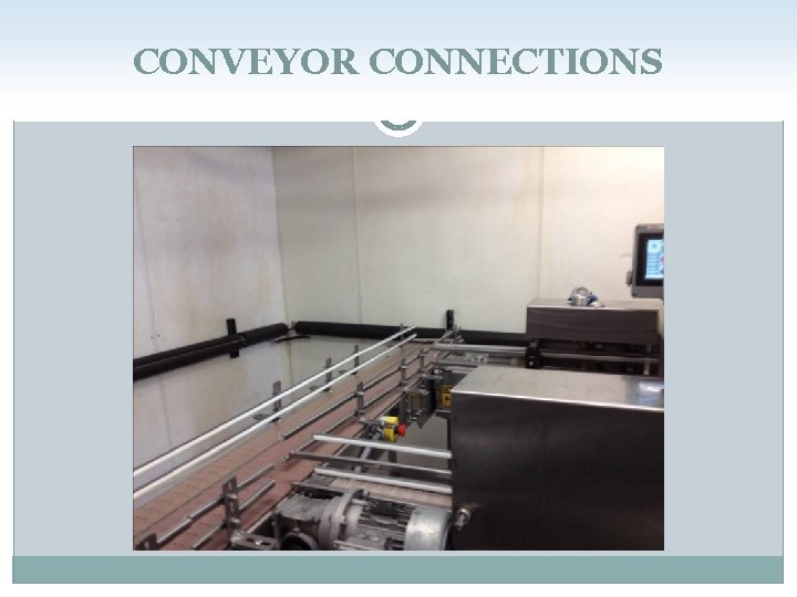 CONVEYOR CONNECTIONS 