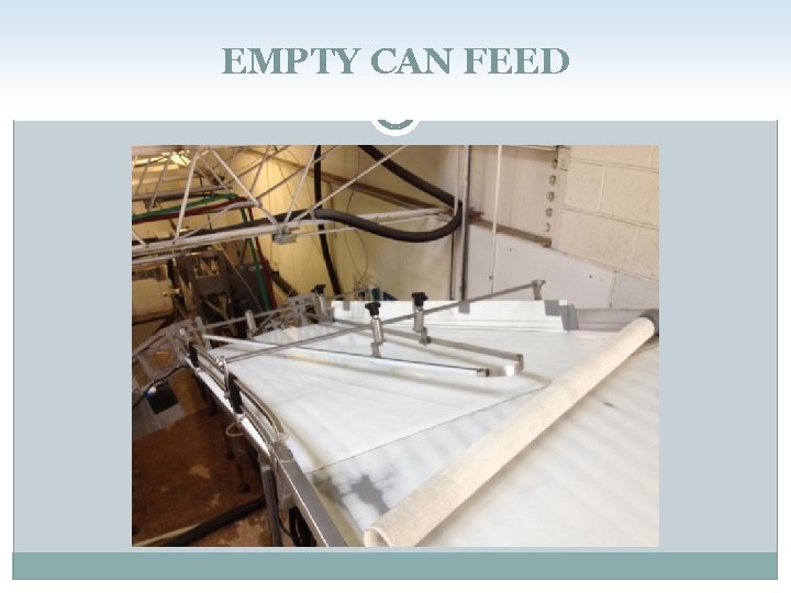 EMPTY CAN FEED 