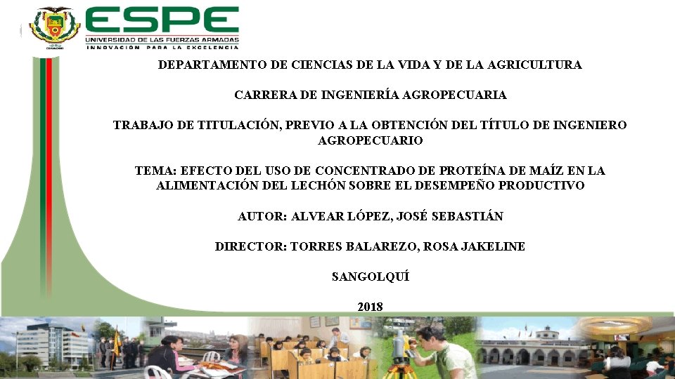 DEPARTAMENTO DE CIENCIAS DE LA VIDA Y DE LA AGRICULTURA CARRERA DE INGENIERÍA AGROPECUARIA