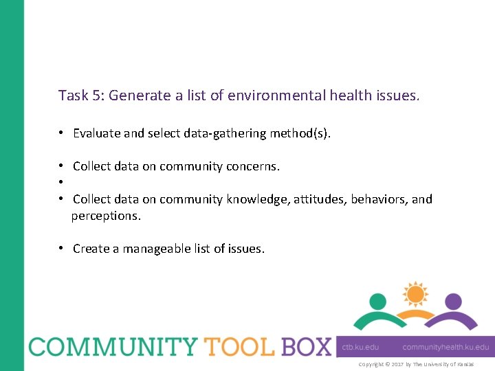 Task 5: Generate a list of environmental health issues. • Evaluate and select data-gathering