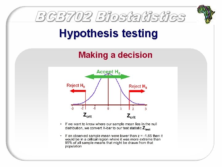 Hypothesis testing Making a decision 