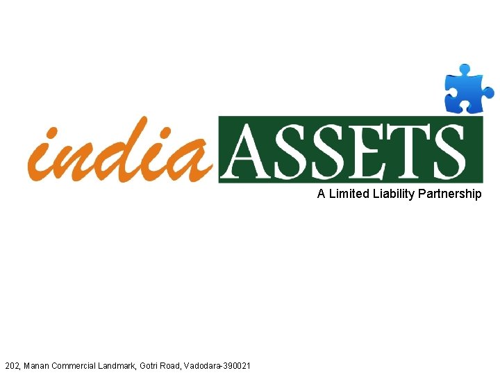 A Limited Liability Partnership 202, Manan Commercial Landmark, Gotri Road, Vadodara-390021 