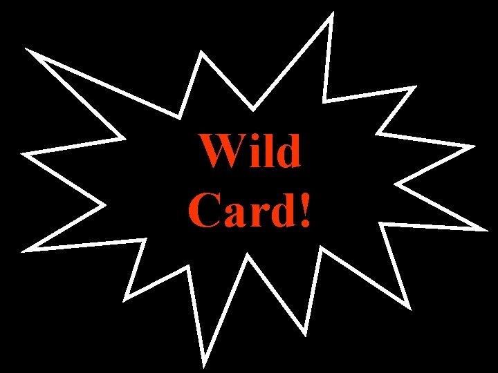 Wild Card! 