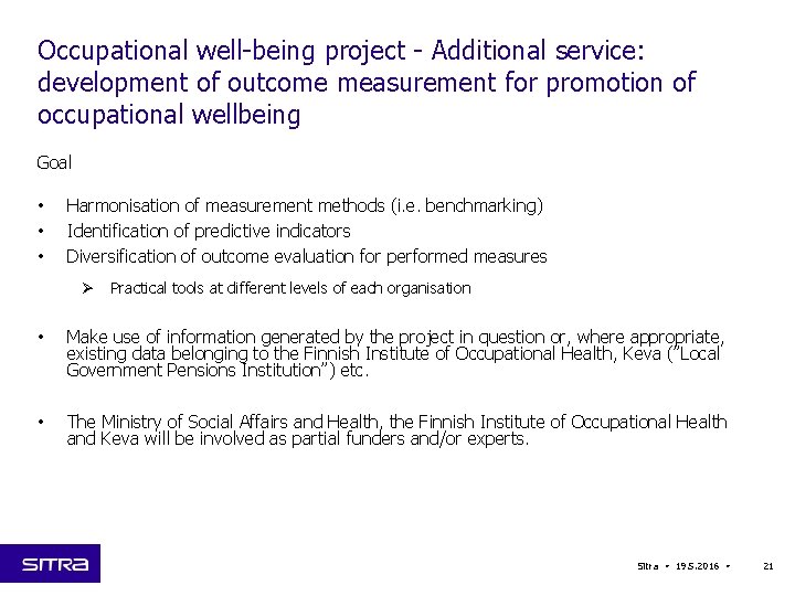 Occupational well-being project - Additional service: development of outcome measurement for promotion of occupational