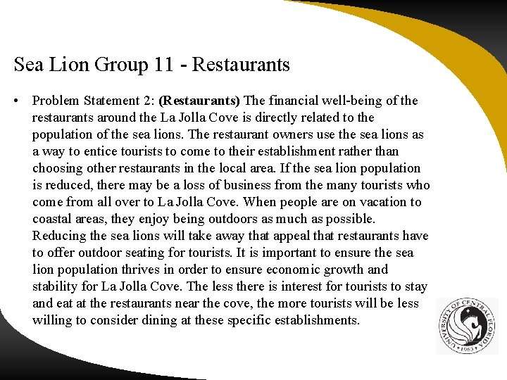 Sea Lion Group 11 - Restaurants • Problem Statement 2: (Restaurants) The financial well-being