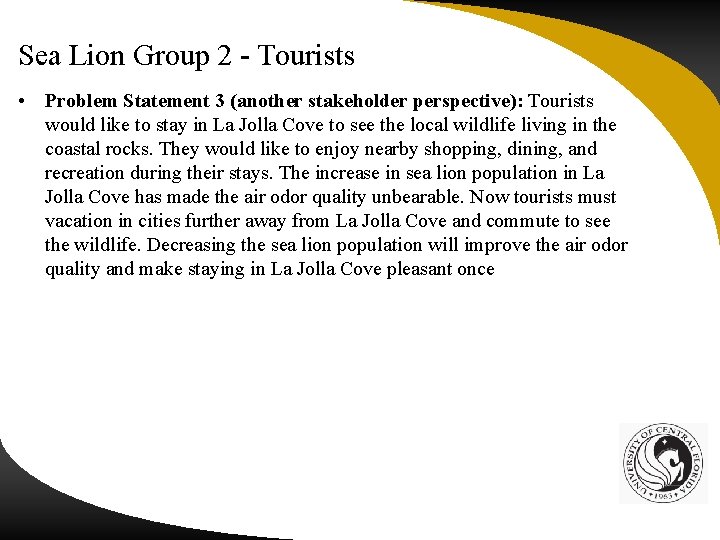 Sea Lion Group 2 - Tourists • Problem Statement 3 (another stakeholder perspective): Tourists