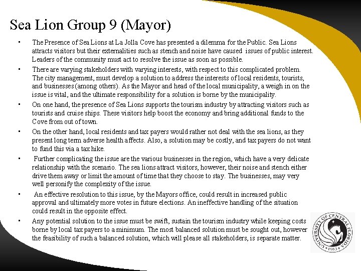 Sea Lion Group 9 (Mayor) • • The Presence of Sea Lions at La