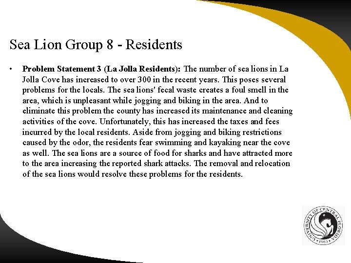 Sea Lion Group 8 - Residents • Problem Statement 3 (La Jolla Residents): The