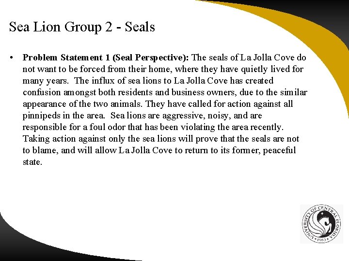 Sea Lion Group 2 - Seals • Problem Statement 1 (Seal Perspective): The seals