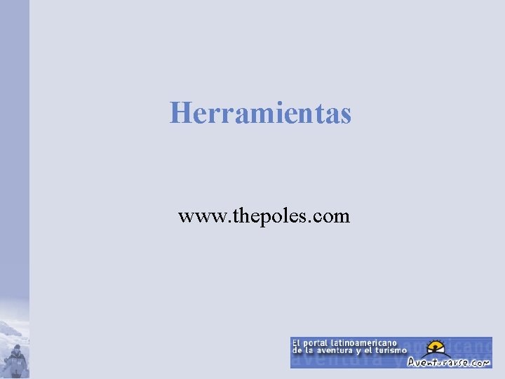 Herramientas www. thepoles. com 