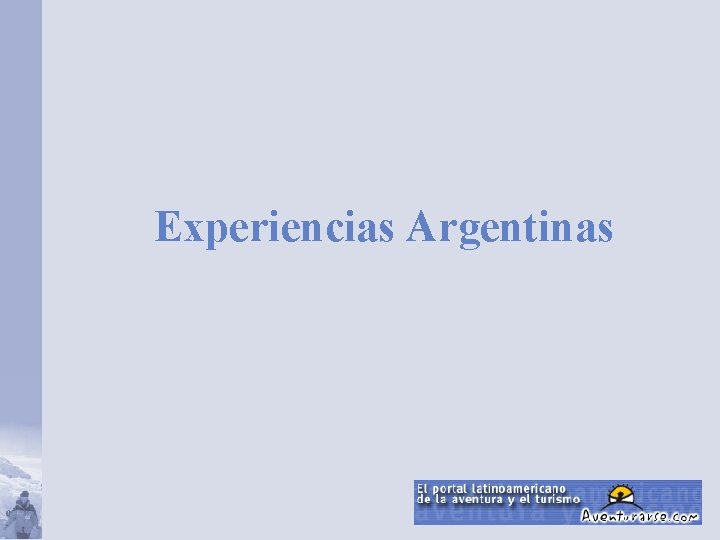 Experiencias Argentinas 