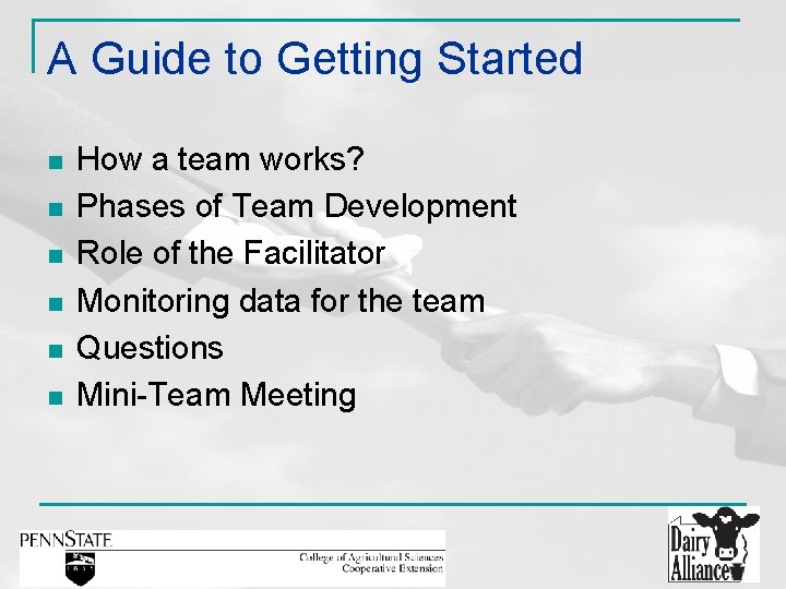 A Guide to Getting Started n n n How a team works? Phases of