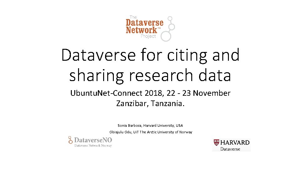 Dataverse for citing and sharing research data Ubuntu. Net‐Connect 2018, 22 ‐ 23 November