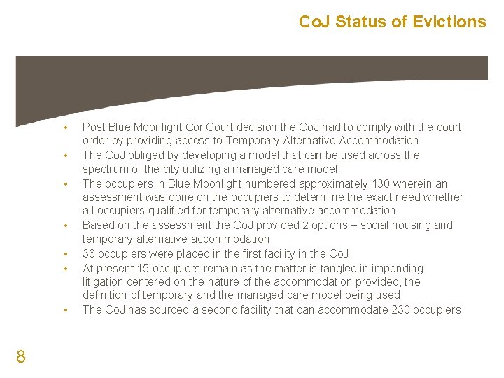 Co. J Status of Evictions • • 8 Post Blue Moonlight Con. Court decision