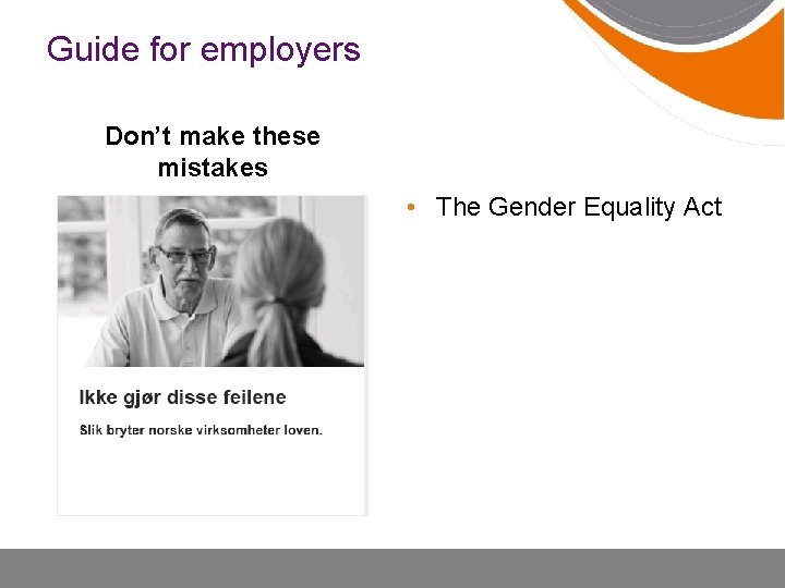 Guide for employers Don’t make these mistakes • The Gender Equality Act 